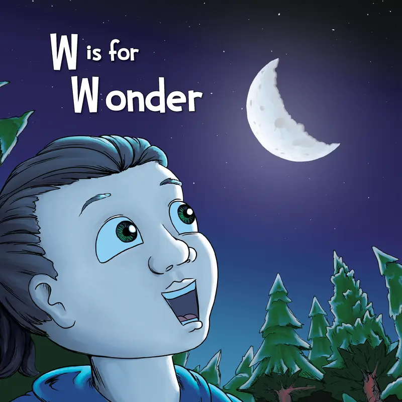 W is for Wonder: a boy gazes at the moon